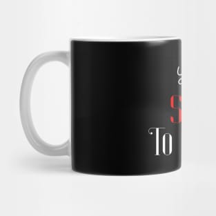 You add spice To my life Mug